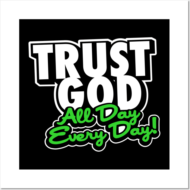 Trust God Wall Art by God Given apparel